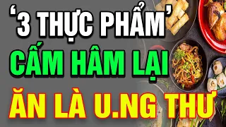 BS CẢNH BÁO: 3 MÓN CẤM HÂM NÓNG, Ăn Là UNG THƯ, Sinh Bệnh THỌ NON | THCS