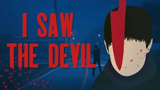 Cinema’s Greatest Revenge Story | I Saw The Devil