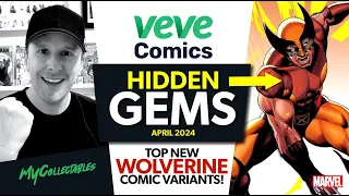 Veve Comics HIDDEN GEMS! Top WOLVERINE Marvel Comic Variants on the App!