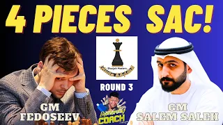 SABOG UTAK MO SA GAME NA ITO! PURO SACRIFICE NA BRILLIANT! Fedoseev vs Saleh! Sharjah Masters