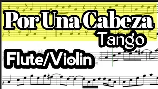 Por Una Cabeza Flute or Violin Sheet Music Backing Track Play Along Partitura Tango