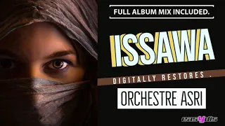 Orchestre Asri - Issawa (FULL ALBUM MIX)