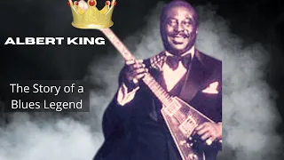 Albert King - The Life Story of a Blues Legend | Blues Legend Series