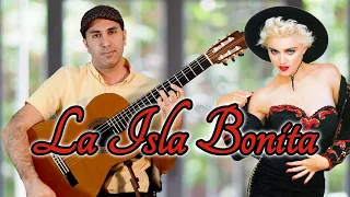 La isla Bonita - Madonna - Classical Guitar Cover