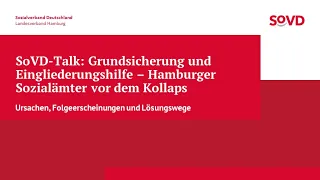 SoVD-Talk: Grundsicherung und Eingliederungshilfe – Hamburger Sozialämter vor dem Kollaps