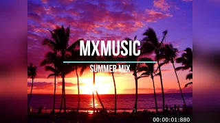 SUMMER MUSIC 2019.ТАНЦЕВАЛЬНАЯ МУЗЫКА.НОВЫЙ MIXMUSIC 2019.ЛУЧШИЕ ПЕСНИ