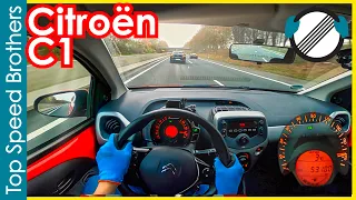 Citroën C1 VTi 68 (2015) AUTOBAHN POV TOP SPEED 🚀