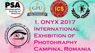 1. ONYX 2017 International Exhibition of Photography, Campina, Romania