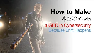 How to Make 100K with a GED in Cyber Security [Must Watch for Cyber Careers]
