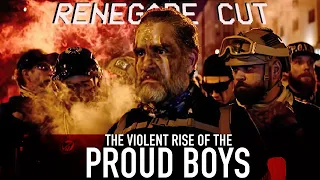 The Violent Rise of the Proud Boys | Renegade Cut