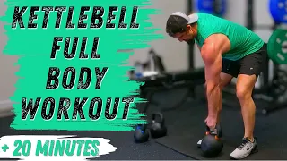 Kettlebell Workout - Full Body - 20 Minutes