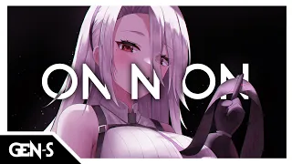 〘NIGHTCORE〙VINAI - On N On (feat. Leony)