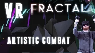 Fractal: VR painting based combat gameplay on HTC Vive