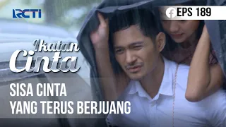 IKATAN CINTA - Sisa Cinta Yang Terus Berjuang