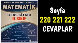 6.Sınıf Matematik Ders Kitabı Sayfa 220 221 222 Cevaplar Çözümler