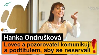 3. Hanka Ondrušková - Lovec a pozorovatel komunikují s podtitulem aby se neservali