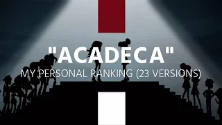 My Personal Ranking of "ACADECA" / Friendship Games (23 versions)