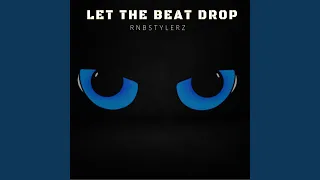 Let The Beat Drop (Extended Mix)