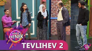 HINEK HENEK - TEVLIHEV 2