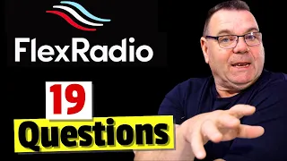 Watch This Before Buying Flex Radio - 19 Questions Answered