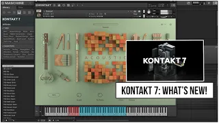 Kontakt 7: Everything You Need To Know!  @NativeInstruments 🔥