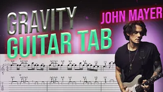 John Mayer - Gravity Guitar TAB & Chords