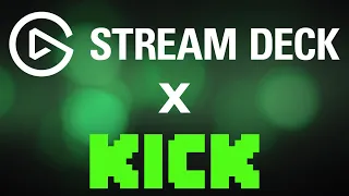 Stream Deck Kick Tutorial