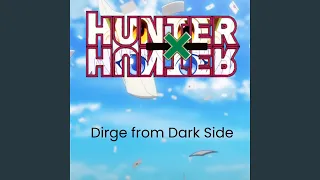 Dirge from Dark Side ("From Hunter x Hunter")