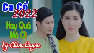 228 Trích Đoạn Ca Cổ Hơi Dài 2022 Còn Mãi Theo Thời Gian 💖 Tân Cổ Lý Chim Quyên - Mai Phương Thảo