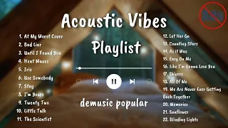 Acoustic Vibes Playlist - Music acoustic - Playlist with lyrics-Lirik lagu barat playlist aesthetic