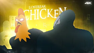 Lostreak Chicken [Random/Edit] 4K