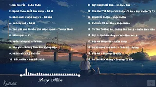 ♪ [ Playlist ] List tổng hợp 20 bài hát nhạc Trung buồn, tâm trạng hay nhất! Nổi gió rồi - Đông miên