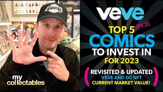 TOP 5 NFT COMICS to Invest In for 2023! UPDATED and REVISITED! DC and Marvel on Veve!