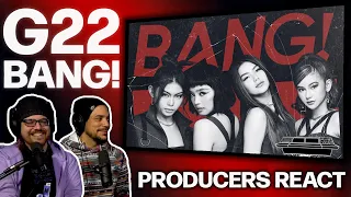 PRODUCERS REACT - G22 Bang MV Reaction - ALPHAS BRING IT AGAIN!