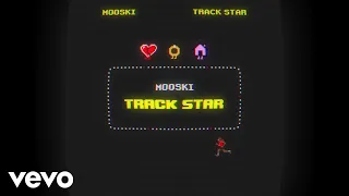 Mooski - Track Star (Lyric Video)