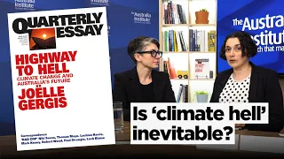 Is Australia on a Highway to Climate Hell? | Joelle Gergis & Polly Hemming