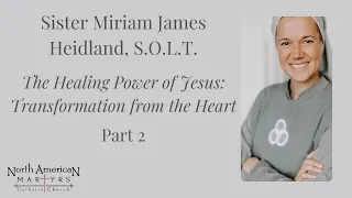 Sister Miriam James Heidland S.O.L.T. [Friday - June 17, 2022]