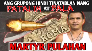 Samahang Hindi Tinatablan Nang Bala At Patalim | Anting-anting | Martyr Pulahan | Kaalaman | kmjs