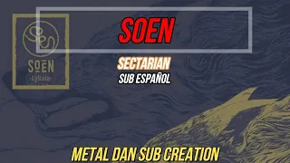 SOEN - SECTARIAN sub español and lyrics