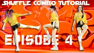 Shuffle Combo Tutorial | S02E04 | Shuffle Choreography | Shuffle Moves |COMBO#4| Ciauster | ELEMENTS