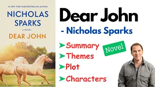 Dear John Book Summary, Analysis, Plot, Themes, Characters, Audiobook Explanation & Reviews