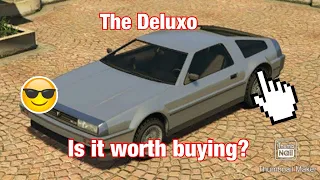 Is the deluxo worth buying in GTA ONLINE?