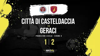 Città di Casteldaccia - Geraci | Promozione Sicilia | Highlights & Goals