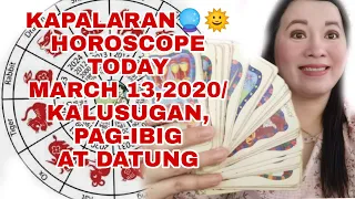 KAPALARAN🔮🌞HOROSCOPE TODAY MARCH 13,2020/KALUSUGAN, PAG-IBIG AT DATUNG-APPLE PAGUIO7