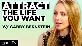 Gabby Bernstein on Becoming a Super Attractor: You Don’t Have to Work So Hard to Get What You Want