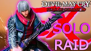 THE ONE MAN ARMY! EX ONE MAN SHOW DANTE VS RAID ALONE! (Devil May Cry: Peak Of Combat)