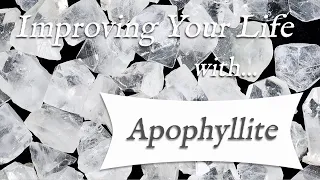 APOPHYLLITE 💎 TOP 4 Crystal Wisdom Benefits of Apophyllite Crystal! | Stone of Acceptance