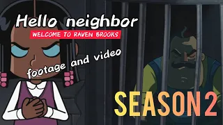 Hello Neighbor Welcome to Raven Brooks    season 2 | new footage | Part 1