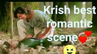 😉😉krish the best romantic scene 💞💞 lovely 😉😉