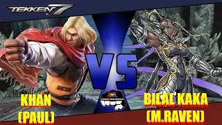 TEKKEN 7 Khan (Paul) VS Bilal Kaka (M.Raven)